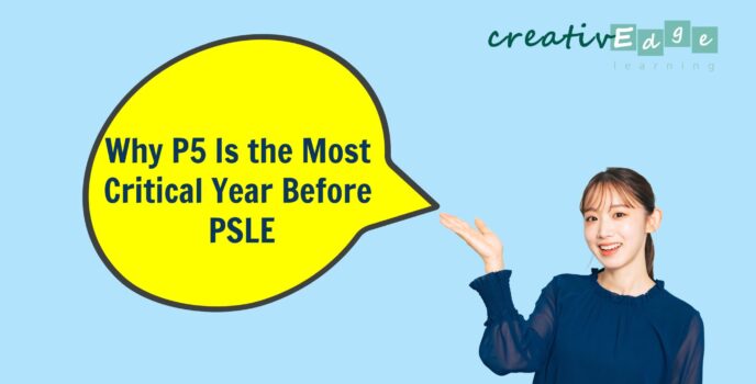 Primary 5 English Tuition - Why P5 is the most critical year before PSLE
